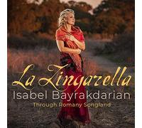 Franz Liszt La Zingarella: Through Romany Songland (CD) Album