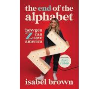 Isabel Brown The End of the Alphabet (Copertina rigida)