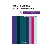 Isabel Buchwald Prüfung Express - Deutsch-Test für den Beruf B1: Akt (Tascabile)