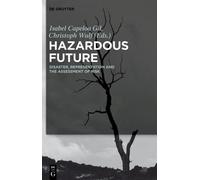 Isabel Capeloa Gil Hazardous Future (Copertina rigida)