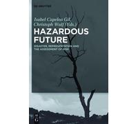 Isabel Capeloa Gil Hazardous Future (Tascabile)