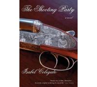 Isabel Colegate The Shooting Party (Tascabile)