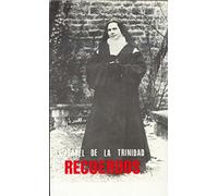 Isabel de la Trinidad : recuerdos