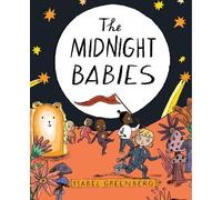 Isabel Greenberg The Midnight Babies (Copertina rigida)