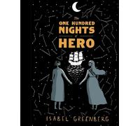 Isabel Greenberg The One Hundred Nights of Hero (Copertina rigida)