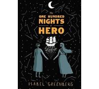 Isabel Greenberg The One Hundred Nights of Hero (Copertina rigida)