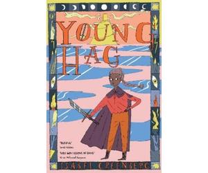 Isabel Greenberg Young Hag (Tascabile)