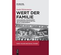 Isabel Heinemann Wert Der Familie (Tascabile) Family Values and Social Change