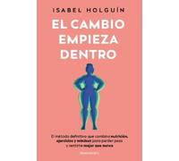 Isabel Holguín El cambio empieza dentro/ The Change Starts Within (Tascabile)