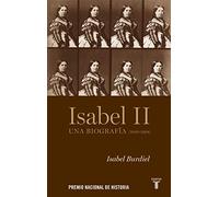 Isabel II, o El laberinto del poder: Una Biografia (1830-1904)