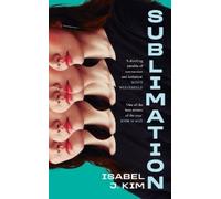 Isabel J. Kim Sublimation (Copertina rigida)