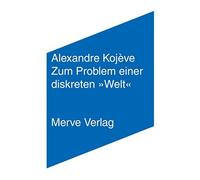 Isabel Jacobs Alexandre Kojè Zum Problem einer diskreten »Welt« (IM (Tascabile)