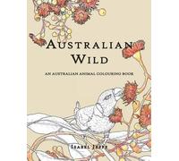 Isabel Jeppe Australian Wild (Tascabile)