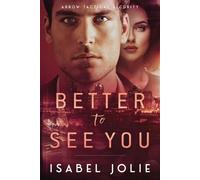 Isabel Jolie Better to See You (Tascabile)