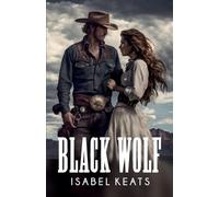Isabel Keats Black Wolf (Tascabile)