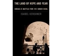 Isabel Kershner The Land of Hope and Fear (Copertina rigida)