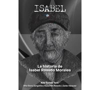 ISABEL: La historia de Isabel Rosado Morales
