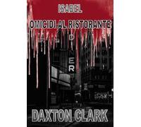 Isabel. Omicidi al ristorante