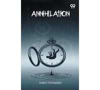 Isabel Ostrander Annihilation (Edition1) (Tascabile)