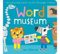 Isabel Otter Word Museum (Libro di cartone) First Concepts Through Culture