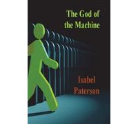 Isabel Paterson God of the Machine (Tascabile)
