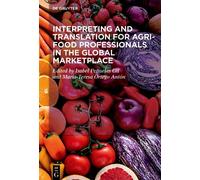 Isabel Peñuelas Interpreting and Translation for Agri-food Pr (Copertina rigida)