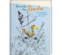 Isabel Pin Mart Damals der Dodo: Vom Aussterben und Überlebe (Copertina rigida)