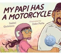 Isabel Quintero My Papi Has a Motorcycle (Copertina rigida)