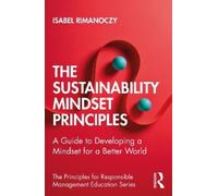 Isabel Rimanoczy Sustainability Mindset Principles (Tascabile)