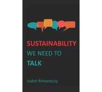 Isabel Rimanoczy Sustainability - We need to talk (Tascabile)