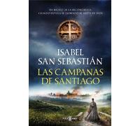 Isabel San Seba Las campanas de Santiago / Santiago de Compos (Copertina rigida)