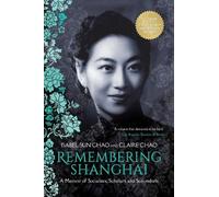 Isabel Sun Chao Claire Chao Remembering Shanghai (Tascabile)