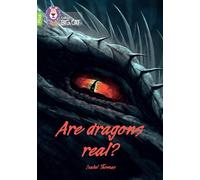 Isabel Thomas Are dragons real? (Tascabile) Collins Big Cat