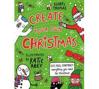 Isabel Thomas Create Your Own Christmas (Tascabile)