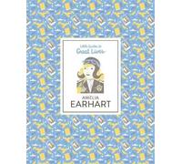 Isabel Thomas Little Guides to Great Lives: Amelia Earhart (Copertina rigida)