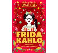Isabel Thomas Little Guides to Great Lives: Frida Kahlo (Tascabile)
