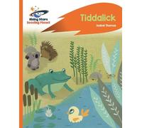Isabel Thomas Reading Planet - Tiddalick - Orange: Rocket Phonics (Tascabile)