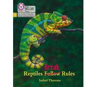 Isabel Thomas Reptiles Break Rules (Tascabile)