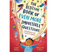 Isabel Thomas The Bedtime Book of EVEN MORE Impossible Questi (Copertina rigida)