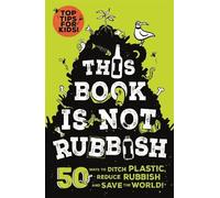 Isabel Thomas This Book is Not Rubbish (Tascabile)
