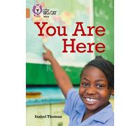 Isabel Thomas You Are Here: Maps and Why We Use Them (Tascabile) Collins Big Cat