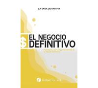 ISABEL TORRENT EL NEGOCIO DEFINITIVO: POR QUE EL NETWORK MARKETING E (Tascabile)