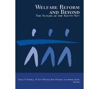 Isabel V. Sawhill Welfare Reform and Beyond (Tascabile)