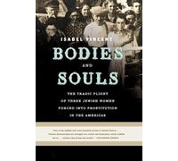 Isabel Vincent Bodies and Souls (Tascabile)