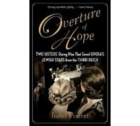 Isabel Vincent Overture of Hope (Copertina rigida)