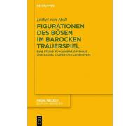 Isabel von Holt Figurationen des Bösen im barocken Trauerspie (Copertina rigida)