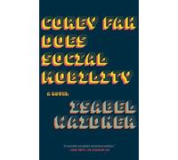 Isabel Waidner Corey Fah Does Social Mobility (Tascabile)