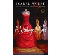 Isabel Wolff A Vintage Affair (Tascabile)
