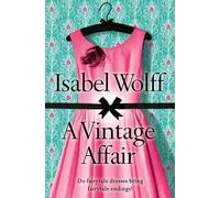 Isabel Wolff A Vintage Affair (Tascabile)