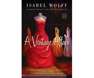 Isabel Wolff A Vintage Affair (Tascabile)